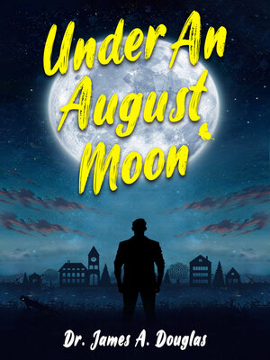 cover image of Under an August Moon